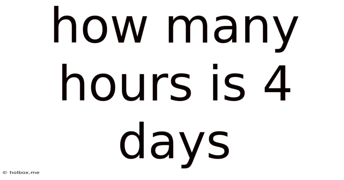 How Many Hours Is 4 Days
