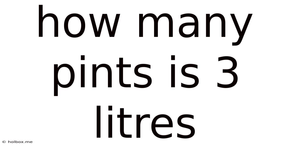 How Many Pints Is 3 Litres