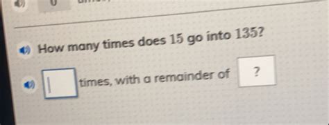 How Many Times Does 15 Go Into 135