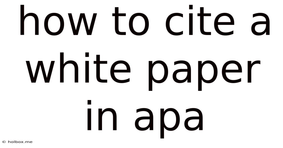 How To Cite A White Paper In Apa