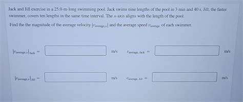 Jack And Jill Exercise In A 25.0-m-long Swimming Pool