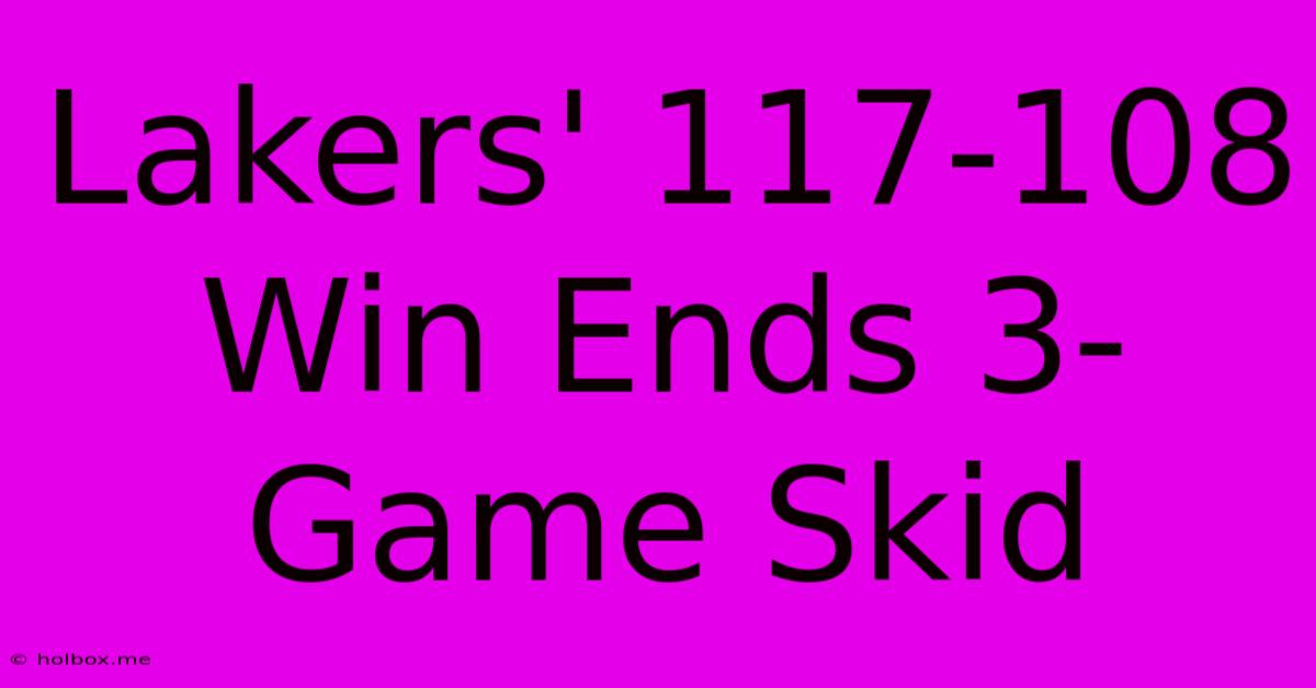 Lakers' 117-108 Win Ends 3-Game Skid