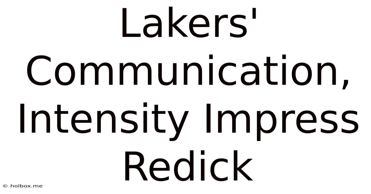 Lakers' Communication, Intensity Impress Redick