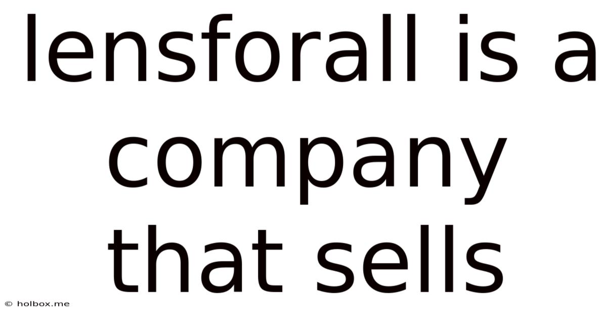 Lensforall Is A Company That Sells