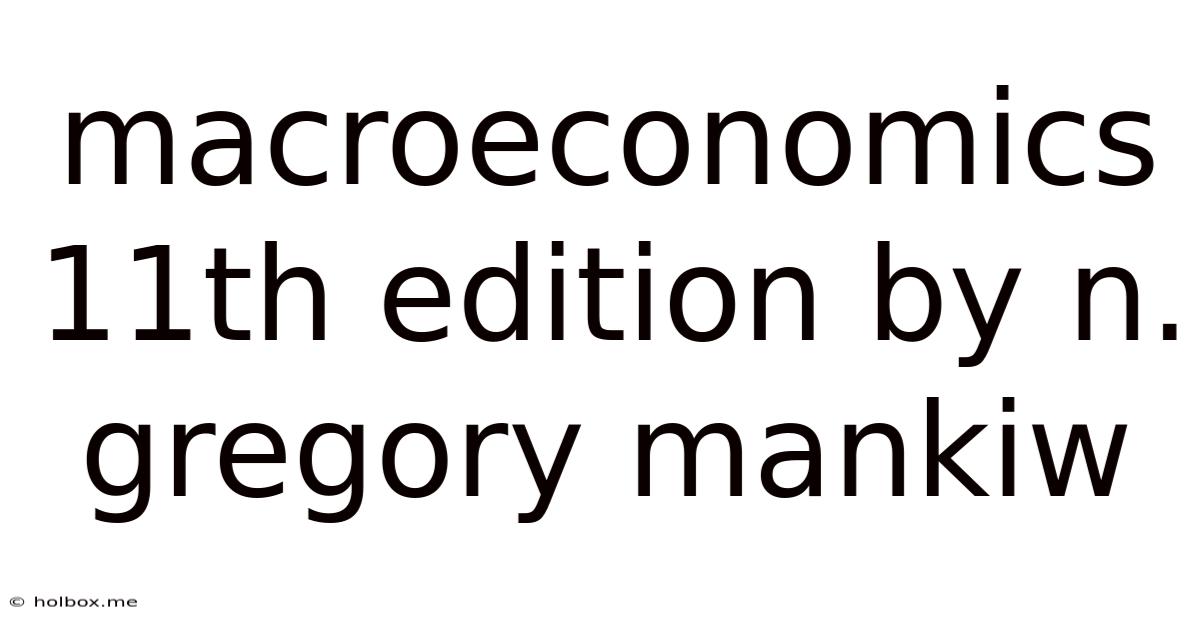 Macroeconomics 11th Edition By N. Gregory Mankiw