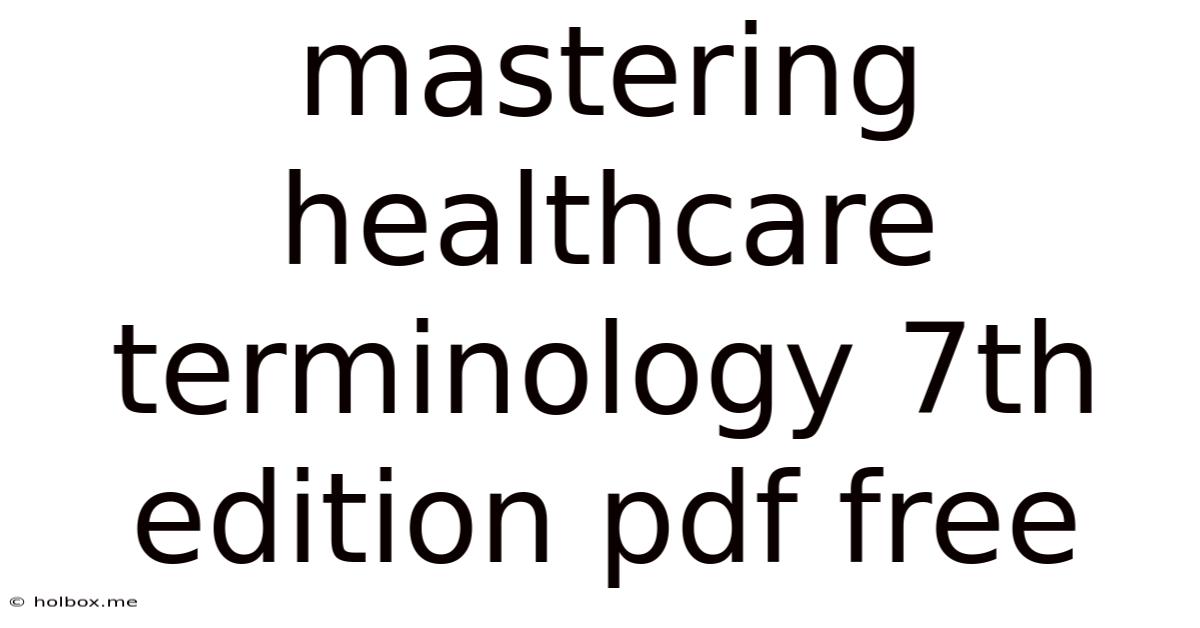 Mastering Healthcare Terminology 7th Edition Pdf Free