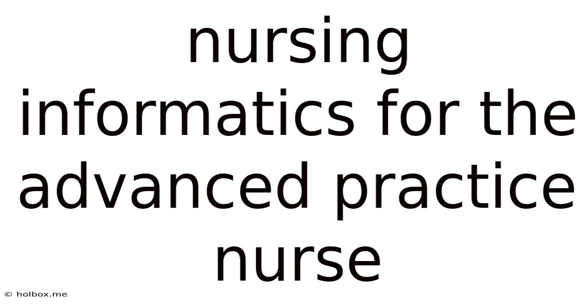 Nursing Informatics For The Advanced Practice Nurse