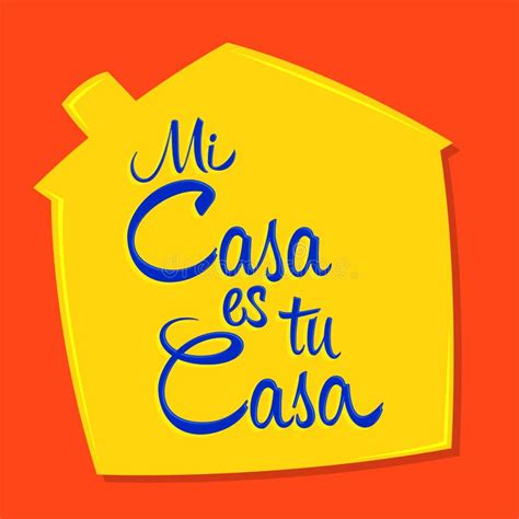 Our House Is Your House In Spanish