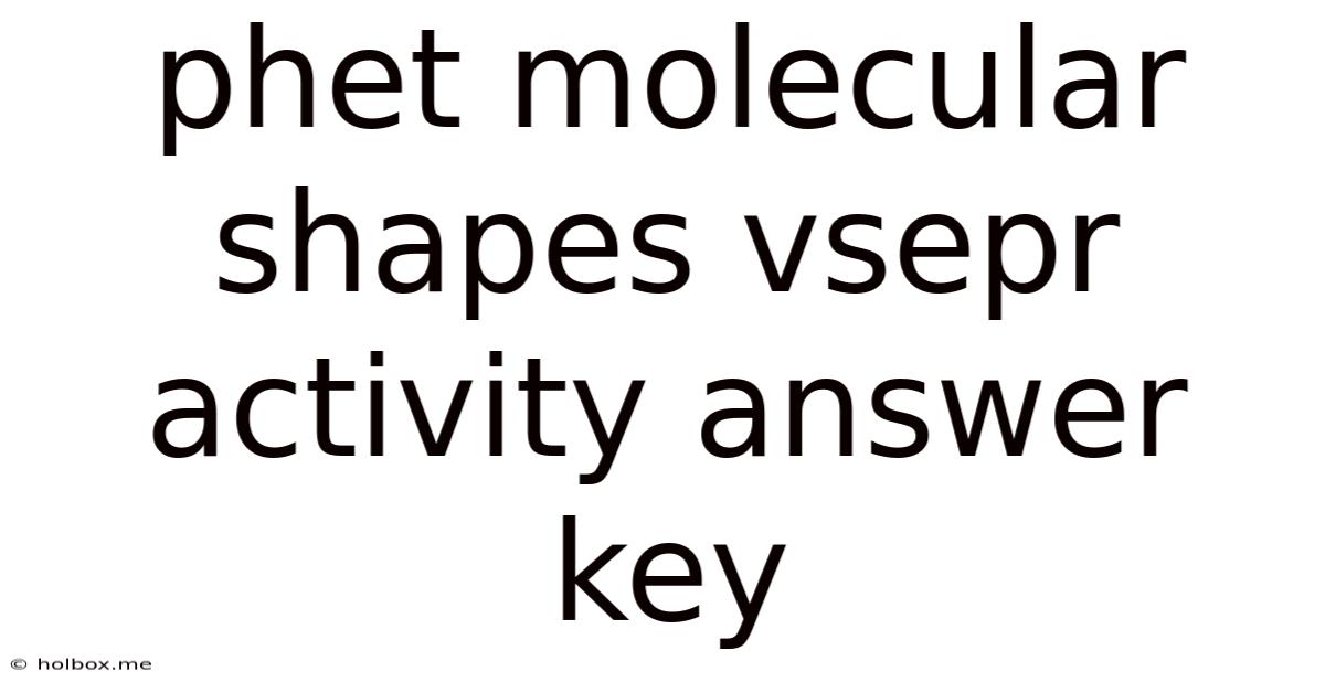 Phet Molecular Shapes Vsepr Activity Answer Key