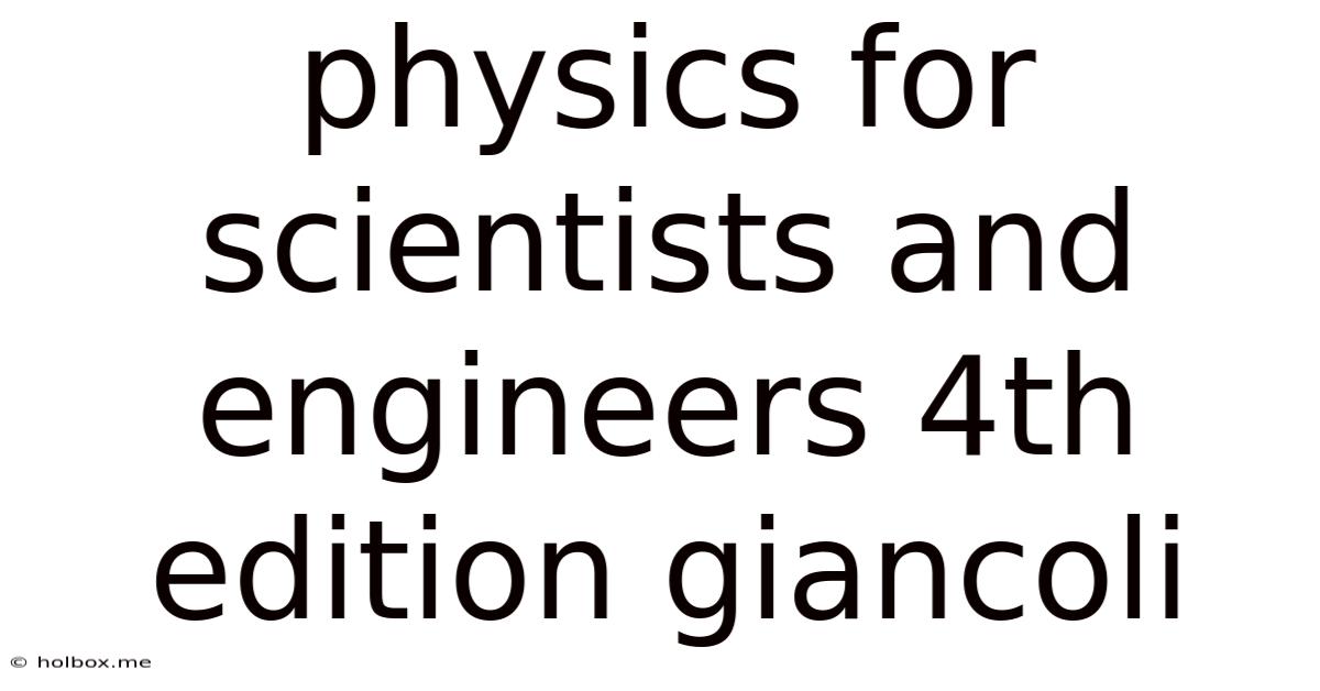 Physics For Scientists And Engineers 4th Edition Giancoli