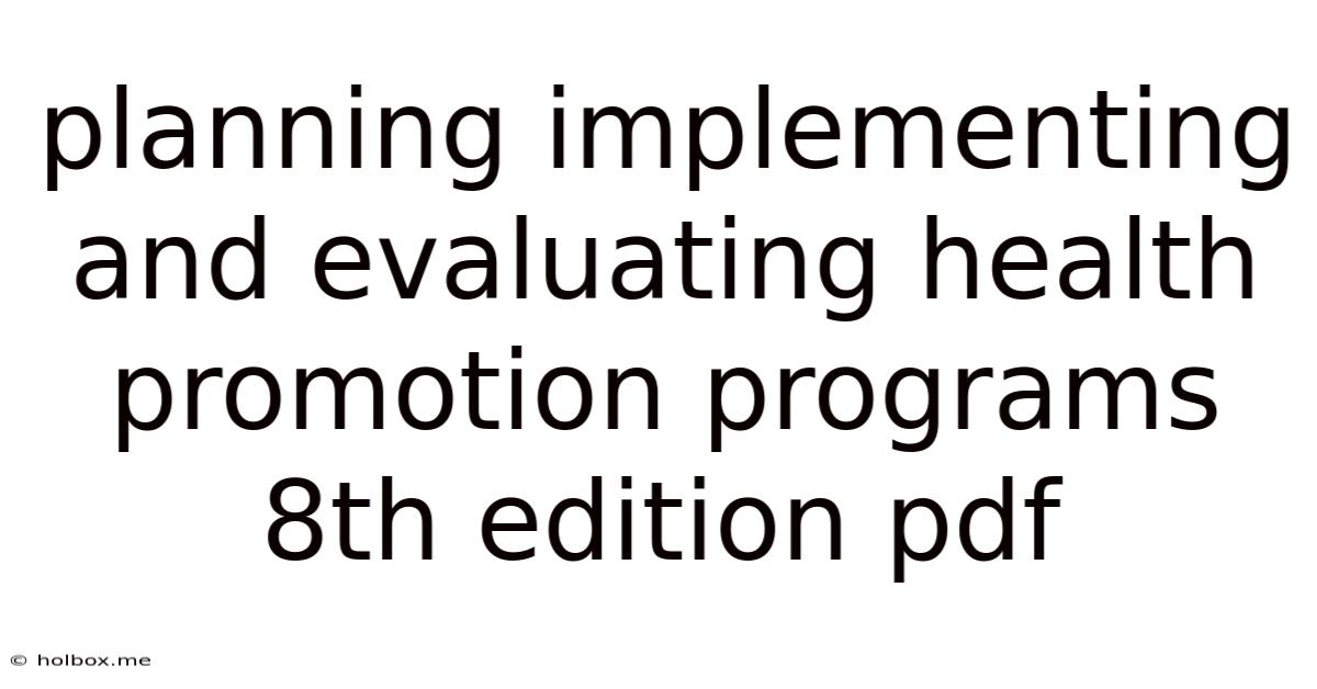 Planning Implementing And Evaluating Health Promotion Programs 8th Edition Pdf