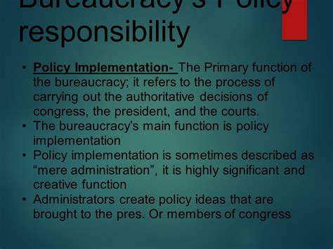 Policy Implementation Refers To The Bureaucratic Function Of