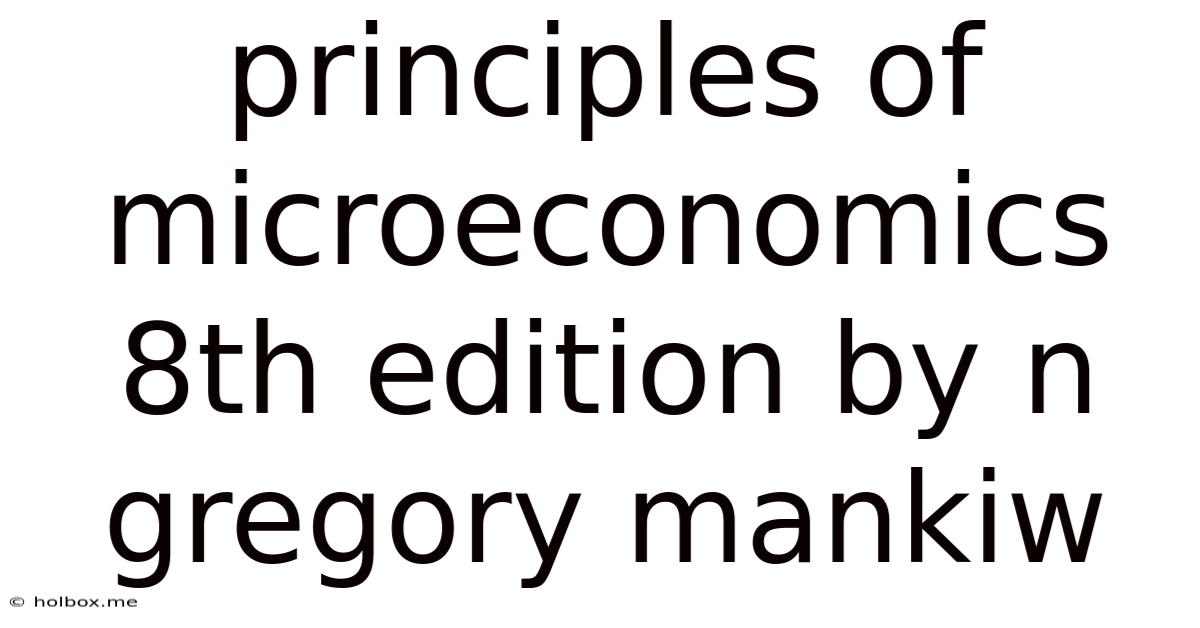 Principles Of Microeconomics 8th Edition By N Gregory Mankiw