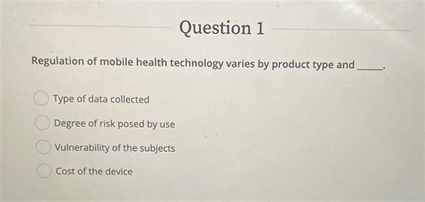 Regulation Of Mobile Health Technology Varies By