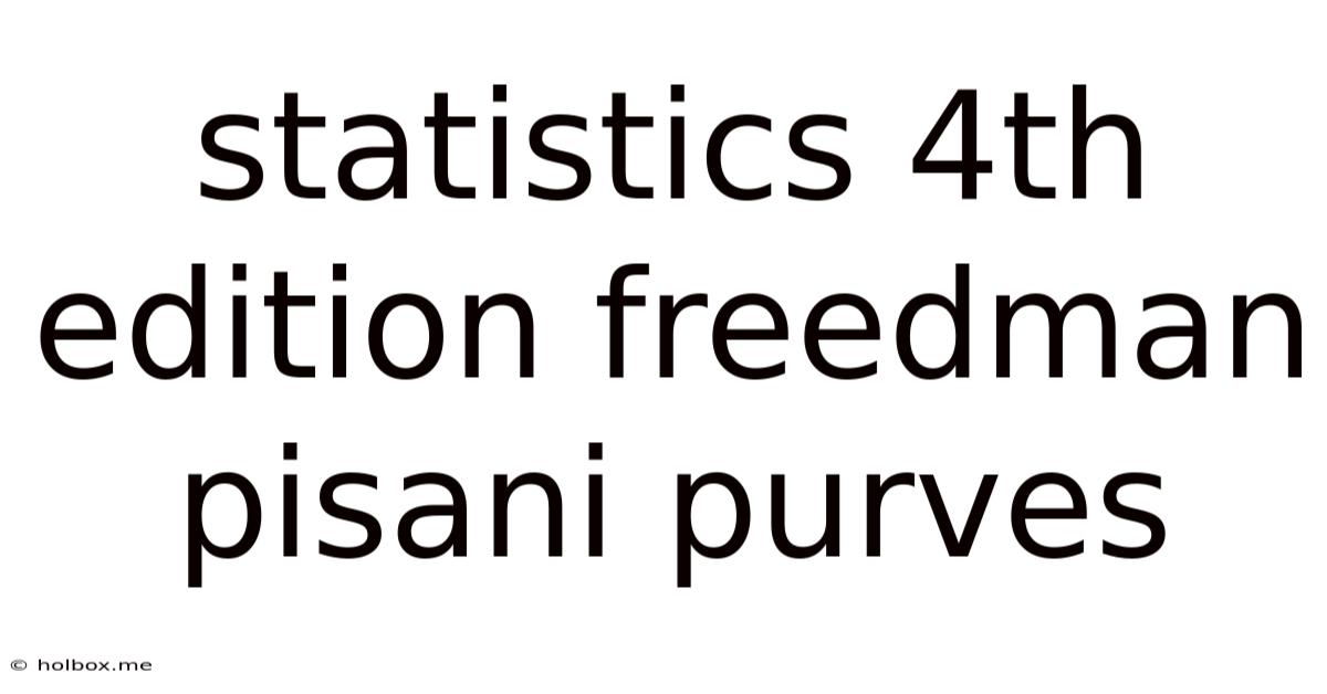 Statistics 4th Edition Freedman Pisani Purves