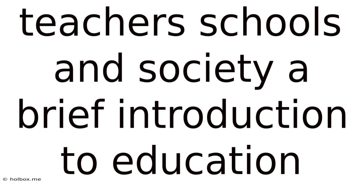 Teachers Schools And Society A Brief Introduction To Education