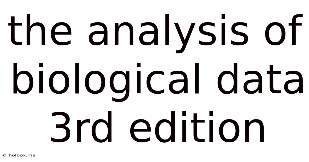 The Analysis Of Biological Data 3rd Edition