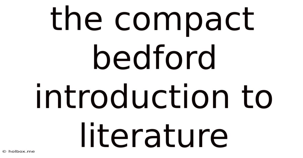 The Compact Bedford Introduction To Literature