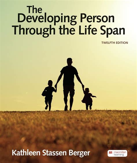 The Developing Person Through The Lifespan