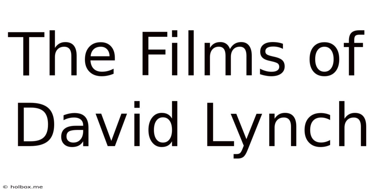 The Films Of David Lynch