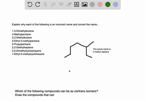 The Following Name Is Incorrect. Select The Correct Iupac Name.