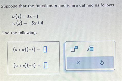 The Functions And Are Defined As Follows.