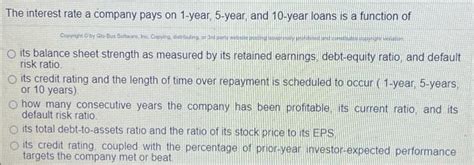 The Interest Rate A Company Pays On 1-year 5-year