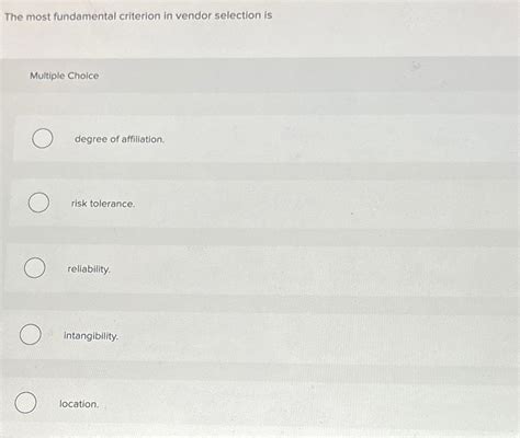 The Most Fundemantal Criterion In Vendor Selection