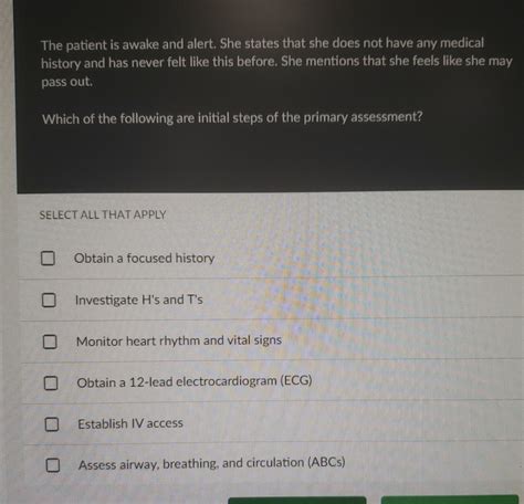 The Patient Is Awake And Alert. She States Quizlet