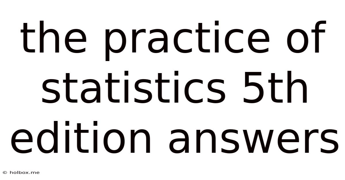 The Practice Of Statistics 5th Edition Answers