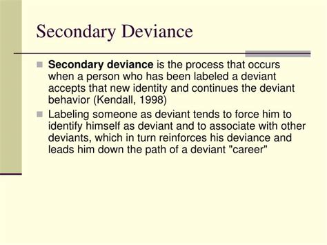 The Term Secondary Deviance Can Be Defined As: