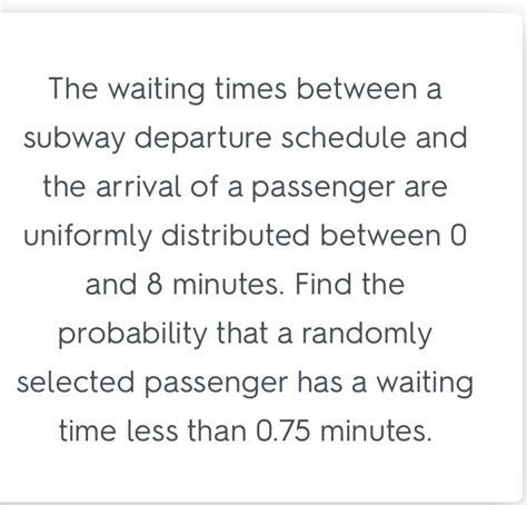 The Waiting Times Between A Subway Departure