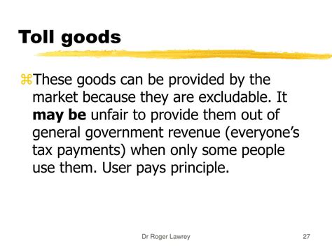 Toll Goods Differ From Public Goods In That