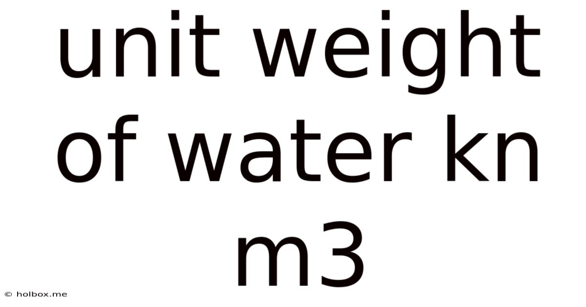 Unit Weight Of Water Kn M3