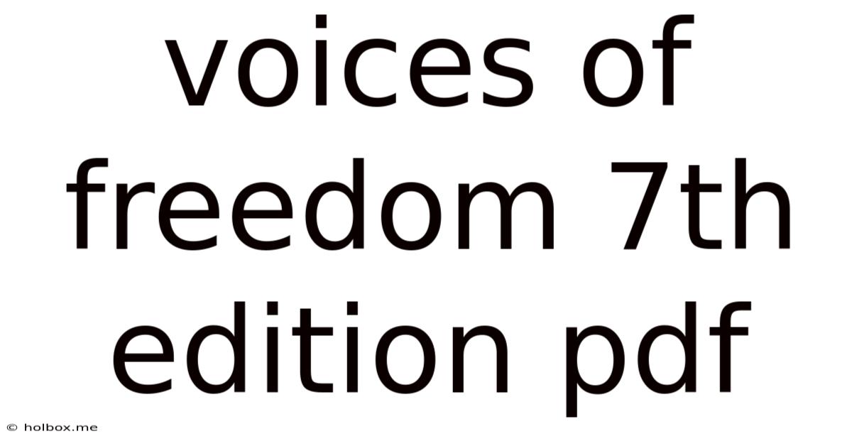 Voices Of Freedom 7th Edition Pdf