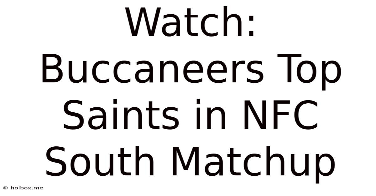 Watch: Buccaneers Top Saints In NFC South Matchup