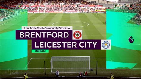 Watch Leicester Vs Brentford Game Online