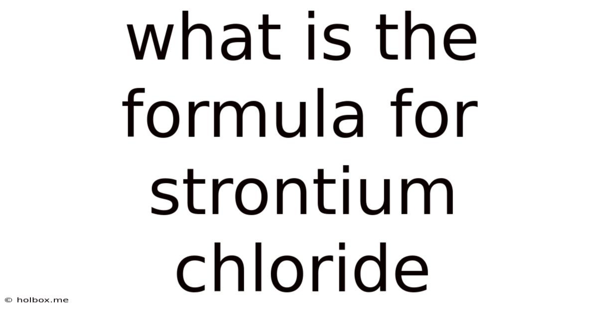 What Is The Formula For Strontium Chloride
