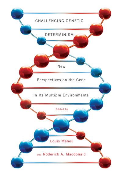 Which Choice Is The Best Definition Of Genetic Determinism