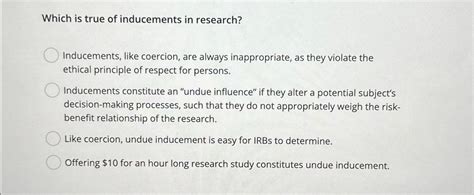 Which Is True Of Inducements In Research