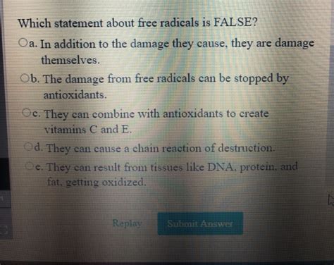 Which Statement Regarding Free Radicals Is False