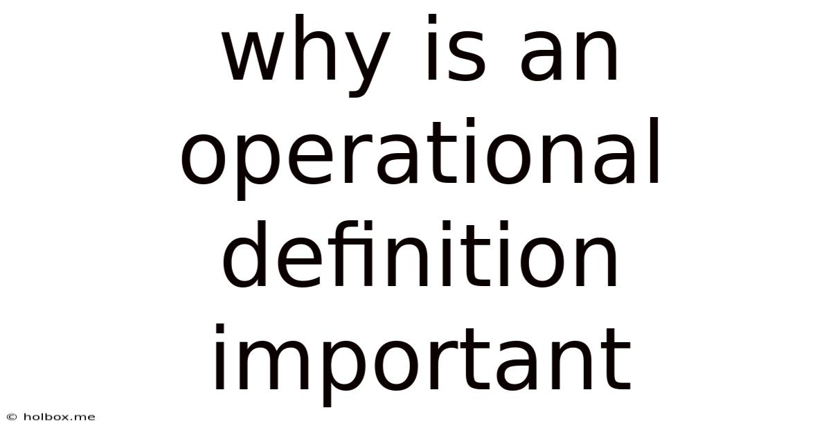 Why Is An Operational Definition Important