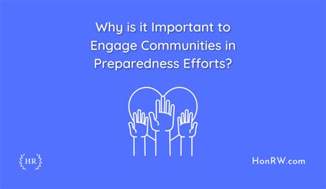 Why Is It Important To Engage Communities In Preparedness Efforts