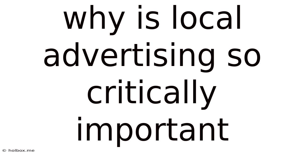 Why Is Local Advertising So Critically Important