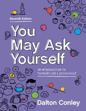 You May Ask Yourself 7th Edition